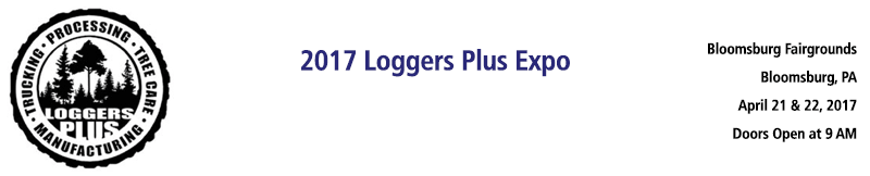 2017 Loggers Plus Expo - Bloomsburg, PA