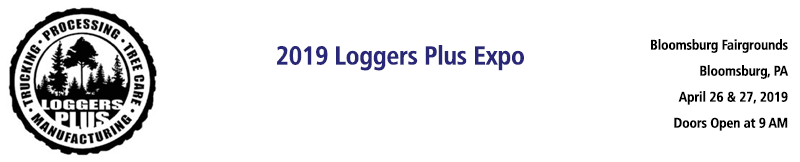 2019 Loggers Plus Expo - Bloomsburg, PA